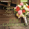 The Clayborne Brides: One Pink Rose, One White Rose, One Red Rose (Unabridged) - Julie Garwood