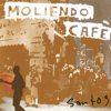 Moliendo Café - Santos Bonacci