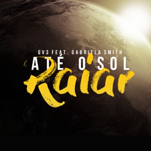 Até o Sol Raiar (feat. Gabriela Smith)