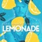 Lemonade (feat. Nic Perez) - David Shannon lyrics