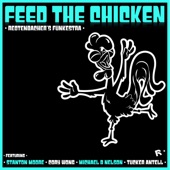 Feed the Chicken (feat. Stanton Moore, Cory Wong, Michael B. Nelson & Tucker Antell) artwork