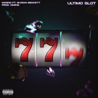 Ultimo Slot (feat. Shawn Beckett & Cimins) - Single - Magno