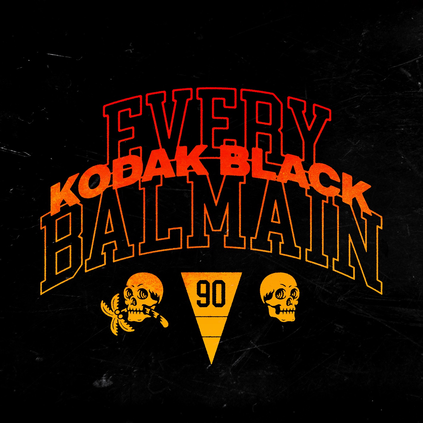 Kodak Black - Every Balmain - Single