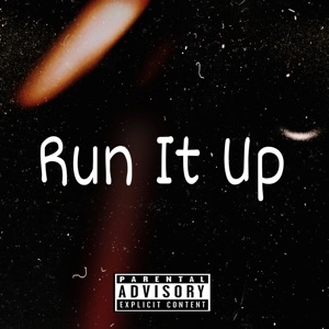 Run It Up (feat. Scobb Glocc & MOD)