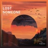 Lost Someone (feat. RYA) - Single