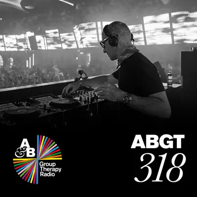 Group Therapy 318 - Above & Beyond