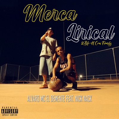 Merca Lirical (feat. Nick Nack) - Single