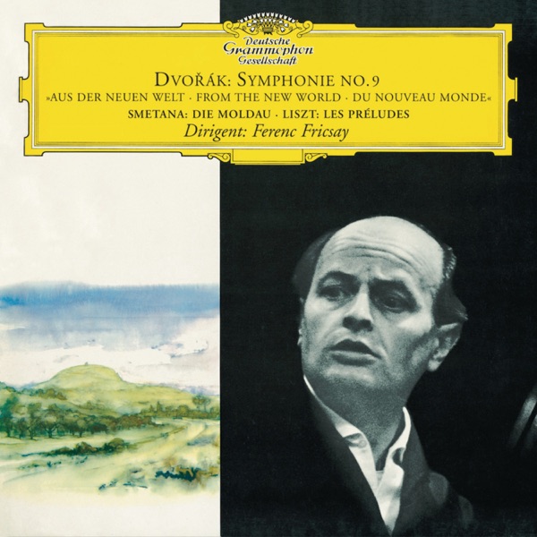 Dvorák: Symphony No. 9 / Smetana: The Moldau / Liszt: Préludes