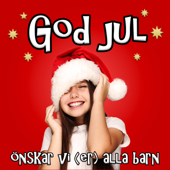 God jul önskar vi er alla - Barnens favoriter, Barnmusik & Svenska barnsånger