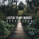 Listen to My Words Single