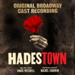 Hadestown Original Broadway Company - Chant