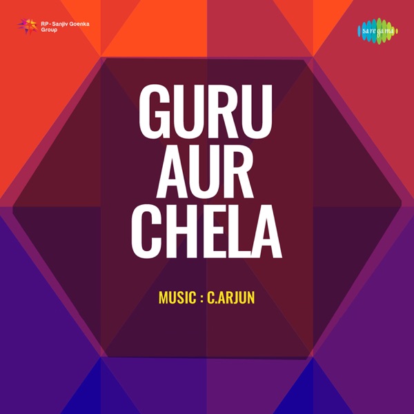 Guru Aur Chela (Original Motion Picture Soundtrack) - EP