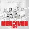 Merdiven Crew