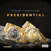 Presidential (feat. Menez & Viking) artwork