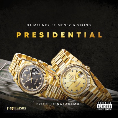 Presidential (feat. Menez & Viking) - Single
