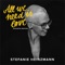 All We Need Is Love (feat. Jake Isaac) - Stefanie Heinzmann lyrics