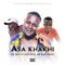 Asa Khakhi (feat. Mizo Phyll & Rasta Bathu) - Rol Dee lyrics