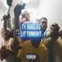 Lit Tonight - Single - TyRogers
