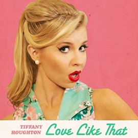 Love Like That Tiffany Houghton