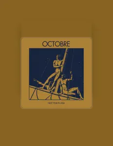 Listen to Octobre, watch music videos, read bio, see tour dates & more!