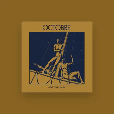 Listen to Octobre, watch music videos, read bio, see tour dates & more!