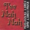 Tee Nah Nah - Ryan Foret & Foret Tradition lyrics