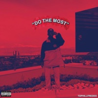 Do the Most - Single - tophillfreddo