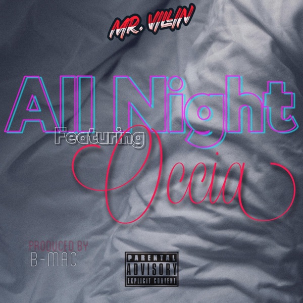 All Night (feat. Occia & Ching Ching)