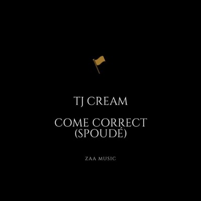 Come Correct (Spoudé) - Single