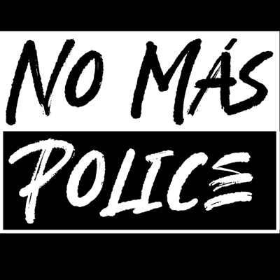 No Mas Police - Single