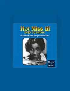 Listen to Lil Armstrong & Her Swing Band, watch music videos, read bio, see tour dates & more!