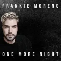 One More Night — Frankie Moreno
