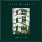Tequila Sirens - You're Gonna Face Somebody
