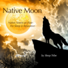 Native Moon (Native American Flute for Sleep & Relaxation) - Sleep Tribe