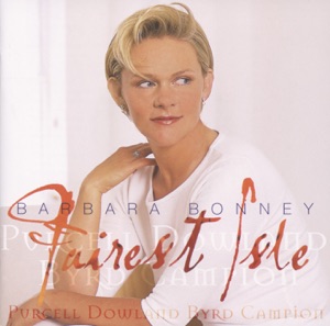 Barbara Bonney: Fairest Isle