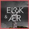 Elsk & Ær (feat. MiNensemblet) artwork