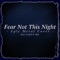 Fear Not This Night (feat. Frank N. Røe) artwork