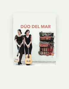 Dúo del Marを聴いたり、ミュージックビデオを鑑賞したり、経歴やツアー日程などを確認したりしましょう！