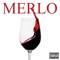 Merlo - Manchester Pearl Presents: RubberBand Sosh lyrics