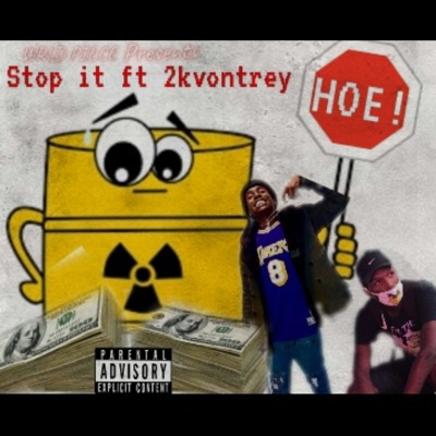 Stop it (feat. 2kVontrey) - Single