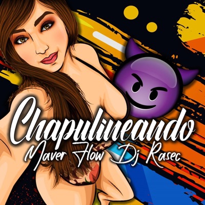 Chapulineando (feat. Maver Flow) - Single
