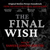 The Final Wish (Original Motion Picture Soundtrack) artwork