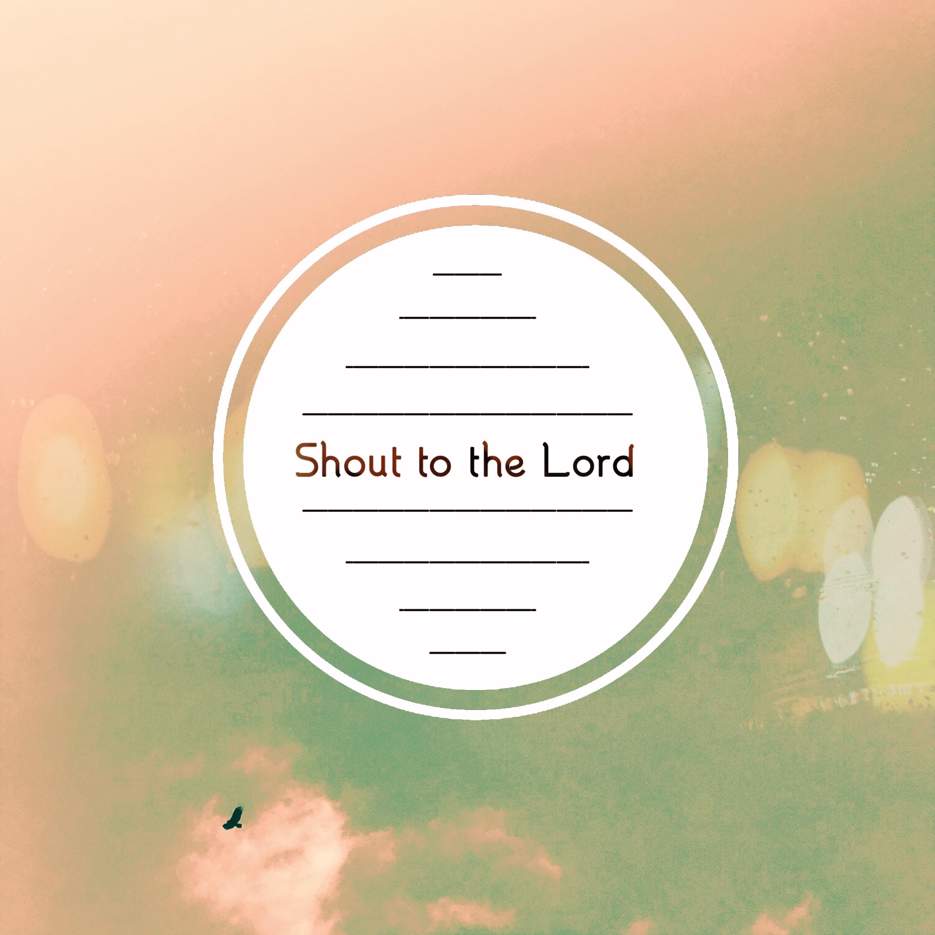 Shout to the Lord - Single