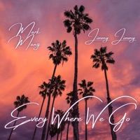 Every Where We Go - Single - Mark Mang