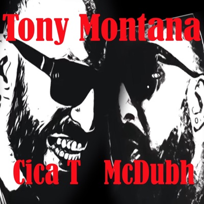 Tony Montana (feat. Cica) - Single