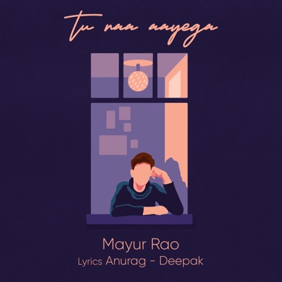 Tu Naa Aayega - Single