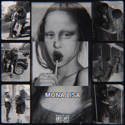 Mona Lisa (feat. Antiboy K) - Single
