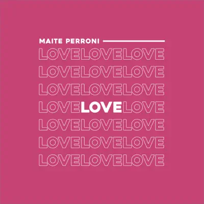 Love - Single - Maite Perroni