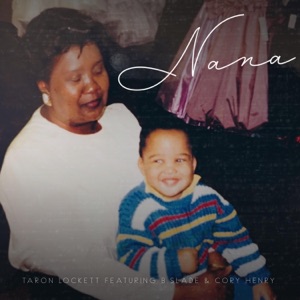 Nana (feat. B.Slade & Cory Henry) - Single