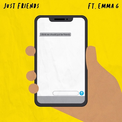 Just Friends (feat. Emma G) - Single